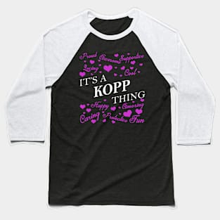 It's a KOPP Thing Baseball T-Shirt